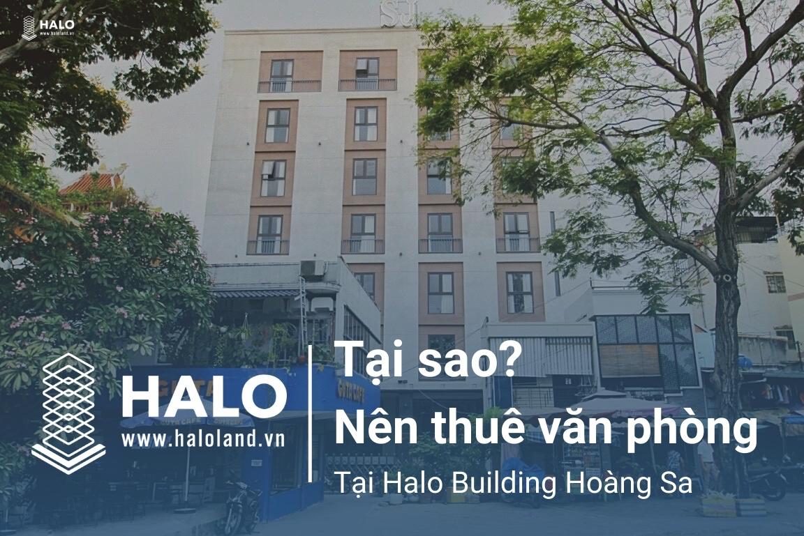 Tại sao nên thuê văn phòng tòa nhà tại Halo Hoàng Sa