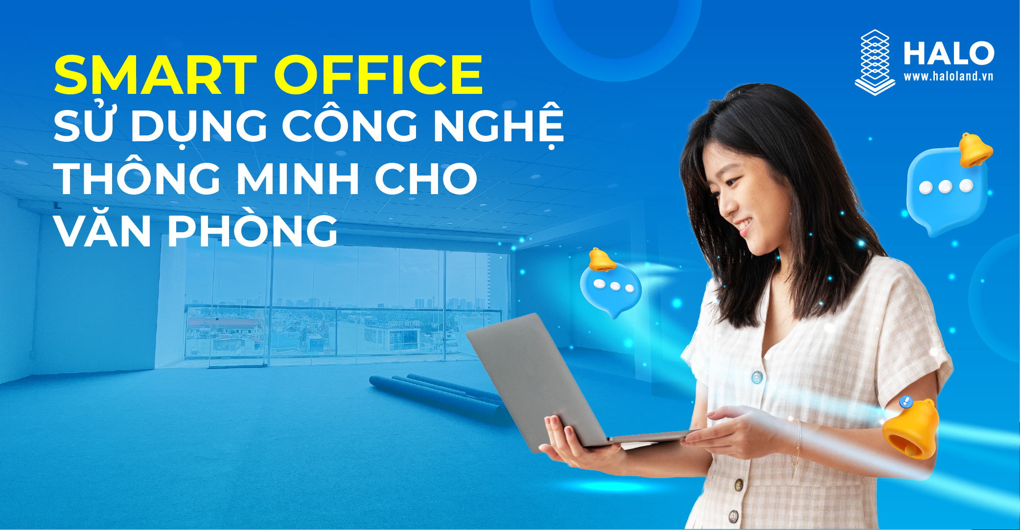 SMART OFFICE” – SỬ DỤNG CÔNG NGHỆ THÔNG MINH CHO VĂN PHÒNG - Văn Phòng cho  thuê Sài Gòn